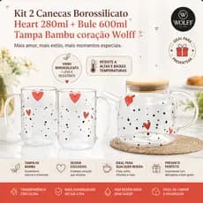 Kit 2 Canecas Borossilicato Heart 280ml + Bule 600ml Tampa Bambu coração Wolff