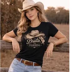 Camiseta Country Feminina  Cowgirl Boiadeira Bruta mas Charmosa Camisa  Rodeio Festa Do Peão Texas