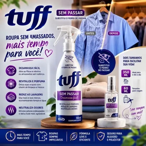 Tuff Sem Passar: Desamassa Fácil, Perfuma e Neutraliza Odores 350ml E 60ml