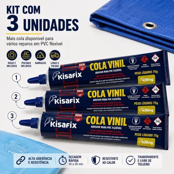 Kit 3 Cola para Vinil Piscina Lona Boia Toldo Barraca Flexível Kisafix Adesivo Pvc 75gr