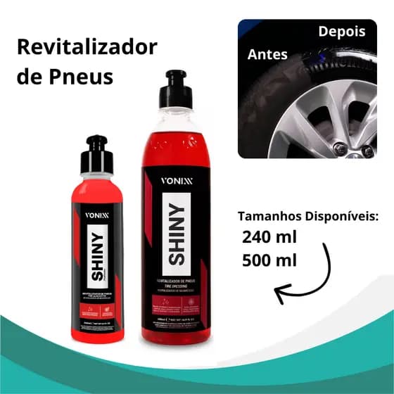 Shiny Vonixx - Revitalizador de Pneus - Pneu Pretinho - Super Brilho e Proteção