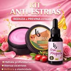 Kit Creme Redutor Estrias  + Óleo Rosa Mosqueta 100%  - L&Beauty
