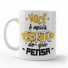 Caneca Personalizada de Cerâmica com Frase Inspiradora  "Você é mais forte"  Presente Natal