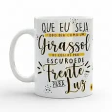 Caneca Porcelana Personalizada Girassol  Frase Inspiradora e Motivacional  Presente  Natal Criativo