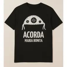 Camiseta Acorda Maria Bonita Camisa Nordeste t-shirt nordestina lampião