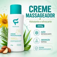 Creme Massageador Hidratante e Refrescante 200g - Fashion Cosméticos