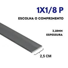 Barra Chata 1x1/8 P (25X3mm) Escolha o Comprimento - Ferro Chato