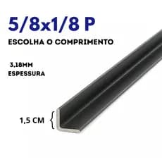 Cantoneira de Ferro 5/8 x 1/8P (1,5cmx3,18mm) Escolha o Comprimento - Perfil L Abas Iguais