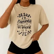Camiseta Feminina Frases Jesus é o caminho Religiosa Delicada P ao GG!