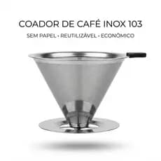 Coador Café Inox 103 Filtro Reutilizável Sem Papel Aço Inox Permanente Econômico
