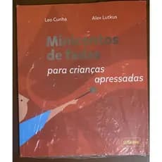 Livro Minicontos De Fadas Para Crianças Apressadas - Leo Cunha