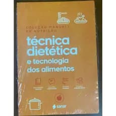 Livro Técnica Dietética Tecnologia Alimentos Nutrição Vol 6