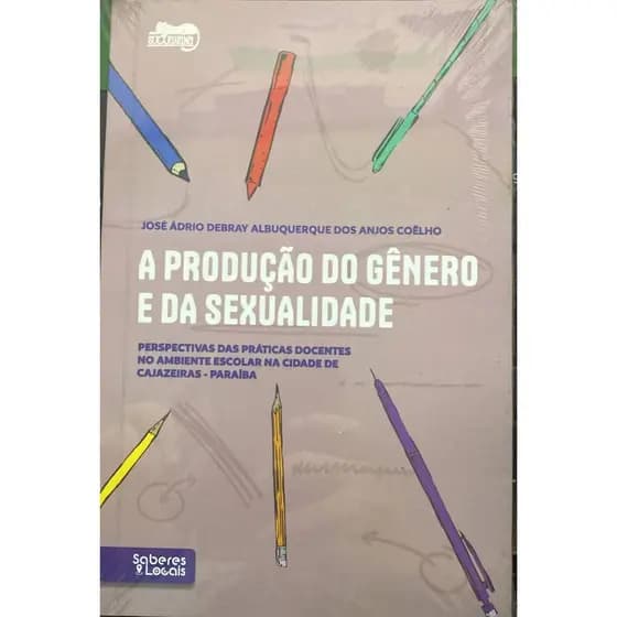 Livro A Produção Do Gênero E Da Sexualidade