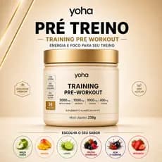 Pré Treino Yoha 240g com Energia e Foco Alta Performance Vários Sabores Premium By Camila Loures