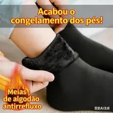 Meia Térmica Super Quente com Pelúcia Inverno Proteção Contra Frio Sem Volume