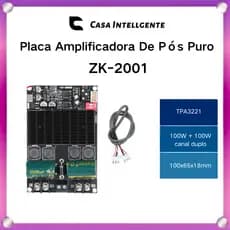 Placa Amplificadora De Pós Puro ZK-2001 DC10-30V Canal Duplo 100W + 100W Ponte Mono 200W Chip Amplificador TPA3221