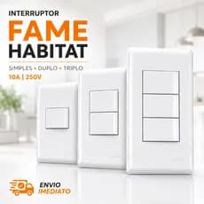 Interruptor Fame Habitat Simples Duplo e Triplo Branco 10A 250V