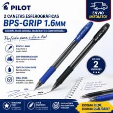 Kit 2 Canetas Esferográficas Pilot BPS Grip 1.6mm Azul e Preta Escrita Grossa Macia Confortável Escolar Escritório
