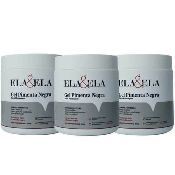 🔥 Kit 3x Gel Pimenta Negra ELA & ELA 500g – Poder Máximo Redutor e Modelador 🔥