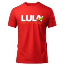 Camiseta Camisa Lula o Brasil Feliz Denovo 100% Algodao