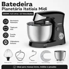 Batedeira Planetária Itatiaia Midi 1000W Tigela Inox 4,5 Litros