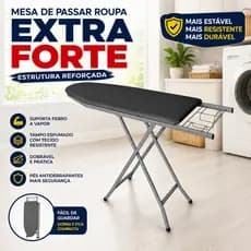 Tábua De Passar Roupa EXTRA FORTE Dobrável Mesa Passadeira Reforçada