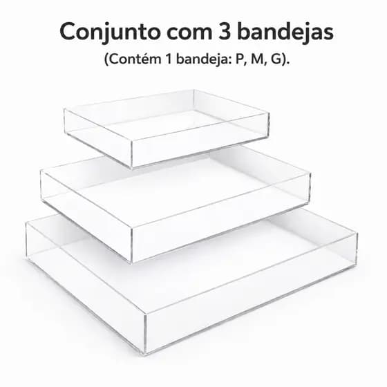 Conjunto Com 3 Bandejas (1 P; 1 M; 1 G)Acrílico Transparente Cristal Multiuso Decoração Organização