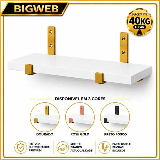 Prateleira Industrial MDF Branco + 2 Suporte Invertido Luxo Mão Francesa Nicho Dourada Preto Rose Gold