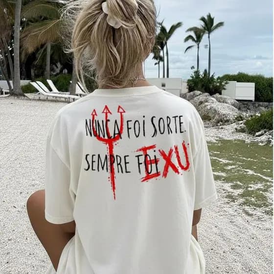 camiseta tshirt blusa feminina umbanda 100%algodão estilosa axé nunca foi sorte sempre foi exu