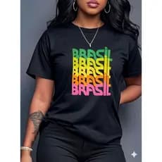 camiseta t-shirt blusa feminina descolada estilosa 100%algodão estilo vibes brasilidades brasil