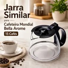 Jarra Similar para Cafeteira Mondial Bella Arome 15 cafés