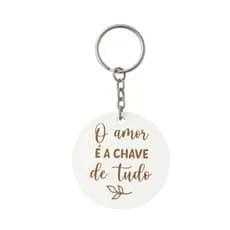 KIT 20/30/40/50 Chaveiro MDF Redondo Casamento Chá Festas com Argola – Personalizado Frase "O Amor é a Chave de Tudo"