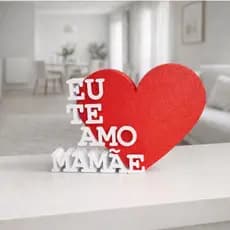 Letreiro 3D “Eu Te Amo Mamãe” – Presente Personalizado para o Dia das Mães
