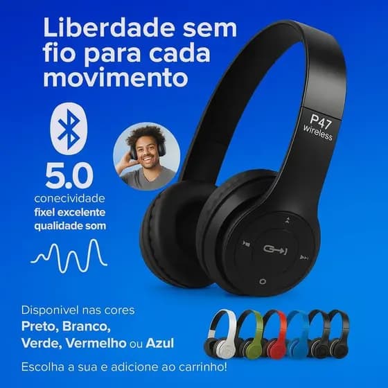 Fone Bluetooth P47 Sem Fio Headphone Dobrável com Microfone, Bateria Longa, Compatível Android iOS, Alta Qualidade e Con
