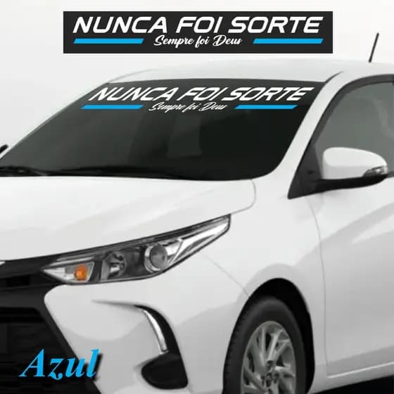 Adesivo Para Carro Parabrisa Nunca foi Sorte Sempre foi Deus Adesivo Automotivo