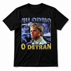 Camiseta Algodão Unissex Meme Paul Walker Eu Odeio o Detran Velozes e Furiosos Envio Imediato