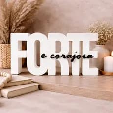 Enfeite Decorativo FORTE e Corajosa Minimalista | Decoração Mesa Escritório Presente Criativo Moderno