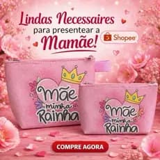 kit Presente Dia das Mães Lembrança Necessaire