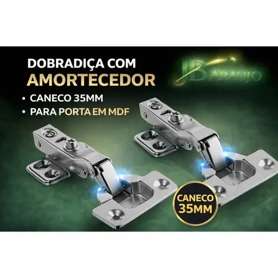 Kit Dobradiças 35mm com Amortecedor | Reta ou Curva | Fechamento Suave | Porta MDF 2/4/6/8/10UND