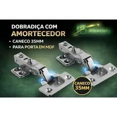 Kit Dobradiças 35mm com Amortecedor | Reta ou Curva | Fechamento Suave | Porta MDF 2/4/6/8/10UND