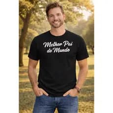 Camiseta Adulta Melhor Pai do Mundo Cores Algodão Macio P ao GG