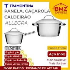 Panelas e caçarolas Tramontina Allegra Aço Inox tamanhos variados