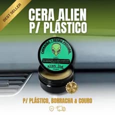 Cera Alien - Revitalizadora – Plástico, Painel, Borracha, Couro e Para-Choque