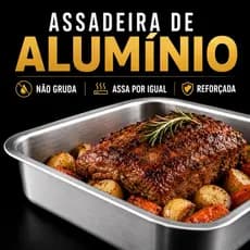 🔥 Assadeira de Alumínio Profissional | Não Gruda | Assa Uniforme | Reforçada | Para Carnes, Frango e Lasanha