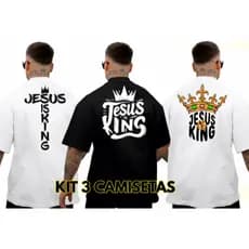 Kit 3 Camisetas Jesus Is King Oversized Cristã Algodão Premium