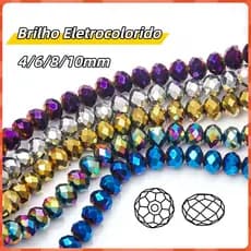 Kit 10 Contas Facetadas de Cristal Brilhante Eletrocoloridas 4/6/8/10mm para Pulseiras e Colares DIY - Várias Cores