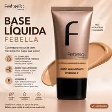 Base Líquida Febella Makeup – Ácido Hialurônico + Vitamina E
