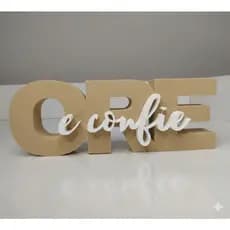 Letreiro Decorativo "Ore e Confie" Minimalista, Decoração Moderna para Sala, Quarto e Escritório
