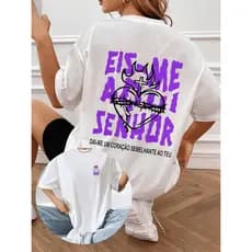 Camiseta Feminina T-Shirt Oversized Streetwear 100% Algodão Cristão Evangélico Eis Me Aqui Senhor Envio Imediato