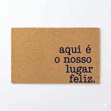 Tapete Capacho de Entrada Estampa Feliz Antiderrapante Diversos Tamanhos e Modelos